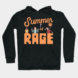 summer of rage Hoodie